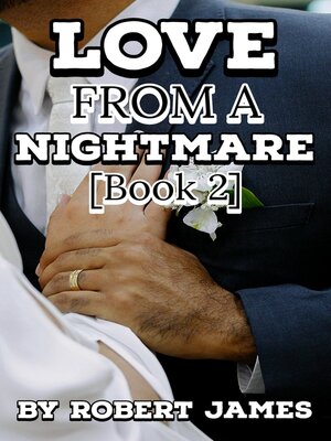 cover image of LOVE FROM a NIGHTMARE (BOOK 2)